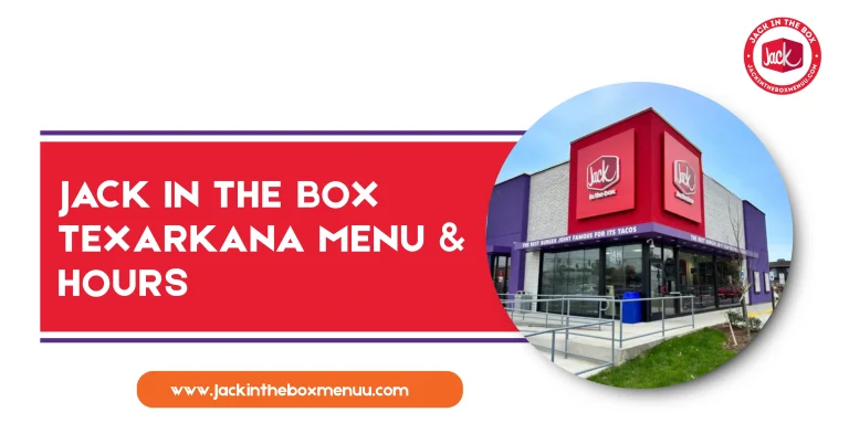 Jack in the Box Texarkana Menu & Hours